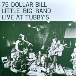 75 Dollar Bill Live At Tubby's VINYL 2 LP