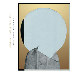 Martin Thulin (2) Into The Light Vinyl LP