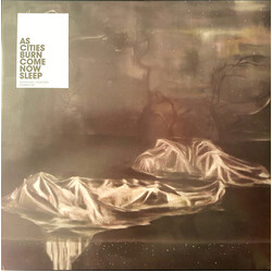 As Cities Burn Come Now Sleep Vinyl 2 LP