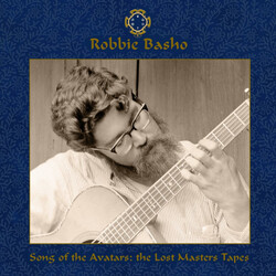 Robbie Basho Songs Of The Avatars: The Lost Master Tapes CD