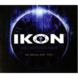 Ikon (4) The Thirteenth Hour (The Singles 2007-2020)