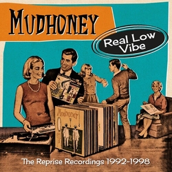 Mudhoney Real Low Vibe Reprise Recordings 1992-1998 (Uk) CD