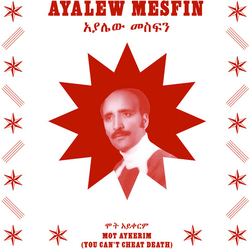 Ayalew Mesfin Mot Aykerim (You Cant Cheat Death) vinyl LP