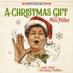 Mrs Miller Christmas Gift From Mrs. Miller & Other Stocking vinyl LP