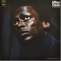 Miles Davis In A Silent Way VINYL LP