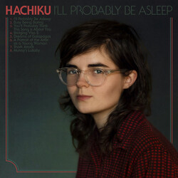 Hachiku Ill Probably Be Asleep (Uk) vinyl LP