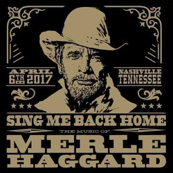 Sing Me Back Home Music Of Merle Haggard Var Sing Me Back Home Music Of Merle Haggard Var CD