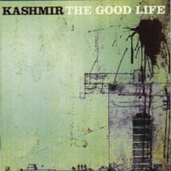 Kashmir (2) The Good Life VINYL LP
