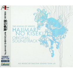 Falcom Sound Team J.D.K. 英雄伝説 創の軌跡 オリジナルサウンドトラック = The Legend Of Heroes - Hajimari No Kiseki (Original Soundtrack) CD