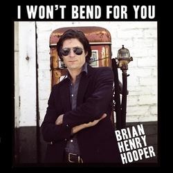Brian Hooper I Won't Bend For You Vinyl LP