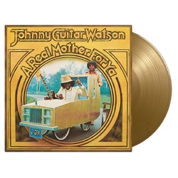 Johnny Guitar Watson Real Mother For Ya (Bonus Track) (Gol) (Ltd) (Ogv) vinyl LP
