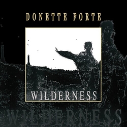 Donette Forte Wilderness vinyl LP