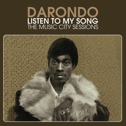 Darondo Listen To My Song The Music City Sessions vinyl LP