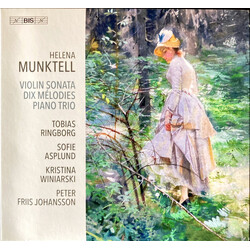 Helena Munktell Violin Sonata, Dix Mélodies & Kleines Trio SACD