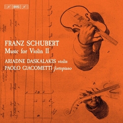 Franz Schubert / Ariadne Daskalakis / Paolo Giacometti Music For Violin II SACD