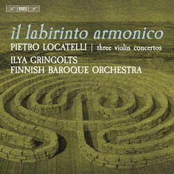 Pietro Antonio Locatelli / Ilya Gringolts / Finnish Baroque Orchestra Il Labirinto Armonico - Three Violin Concertos SACD
