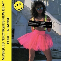 Erotiques New Beat Various Erotiques New Beat Various vinyl LP