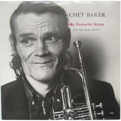 Chet Baker My Favourite Songs - The Last Great Concert