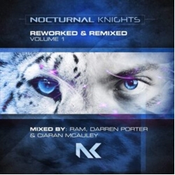 Ram Porter,Darren Mcauley,Ciaran Nocturnal Knights Reworked & Remixed Vol 1 (Uk) CD