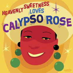 Calypso Rose Heavenly Sweetness Loves Calypso Rose (Uk) vinyl 12