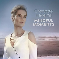 Various Artists Charlotte Hawkins Mindful Moments CD