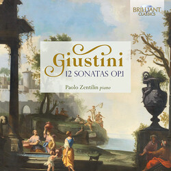 Lodovico Giustini / Paolo Zentilin 12 Sonatas Op. 1 CD