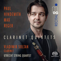 Paul Hindemith / Max Reger / Vladimir Soltan (2) / Utrecht String Quartet Clarinet Quintets SACD