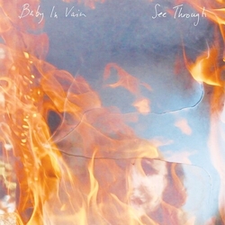 Baby In Vain See Through vinyl LP