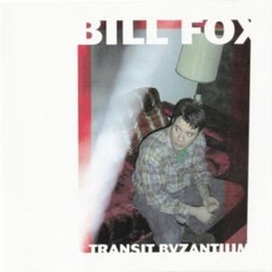 Bill Fox Transit Byzantium Vinyl LP