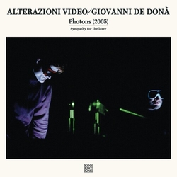 Alterazioni Video / Giovanni De Donà Photons (2005) (Sympathy For The Laser) Vinyl LP