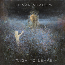 Lunar Shadow Wish To Leave Vinyl LP