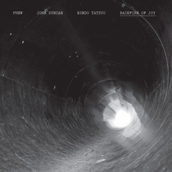 Phew Duncan,John Tatsuo,Kondo Backfire Of Joy Vinyl LP