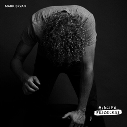 Mark Bryan Midlife Priceless VINYL LP