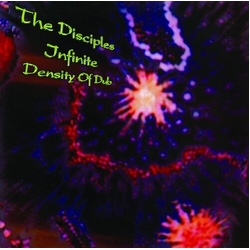 Disciples Infinite Density Of Dub Vinyl LP