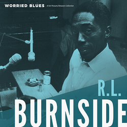 R.L. Burnside Worried Blues vinyl LP