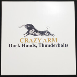 Crazy Arm Dark Hands, Thunderbolts Vinyl LP
