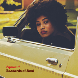 Bastards Of Soul Spinnin VINYL LP