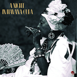 A Night In Havana Cuba A Night In Havana Cuba VINYL LP
