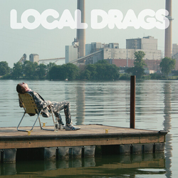 Local Drags Keep Me Glued Vinyl LP