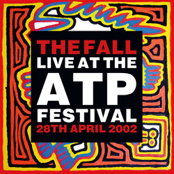 The Fall Live At The ATP Festival - 28th April 2002 Vinyl 2 LP