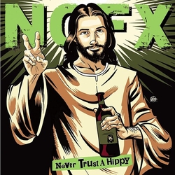 Nofx Never Trust A Hippy (10In) Vinyl LP