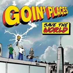 Goin' Places Save The World Vinyl LP
