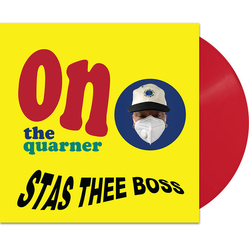 Stas Thee Boss On The Quarner RED VINYL LP