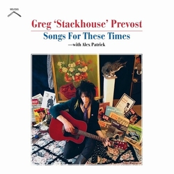 Greg Stackhouse Prevost Songs For These Times Vinyl LP