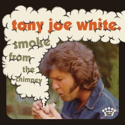 Tony Joe White Smoke From The Chimney VINYL LP