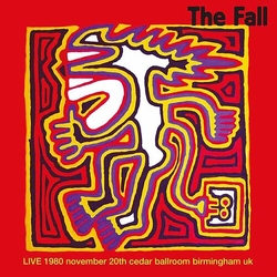 Fall Live At Cedar Ballroom, Birmingham 20 11 80 VINYL LP