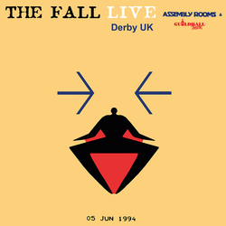The Fall Live At The Assembly Rooms, Derby 1994