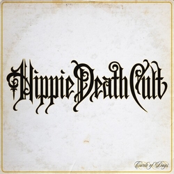Hippie Death Cult Circle Of Days Vinyl LP