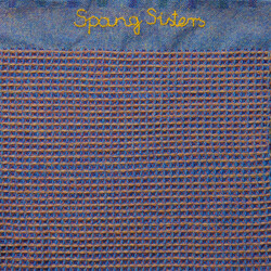 Spang Sisters Spang Sisters VINYL LP