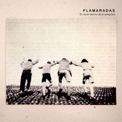 Flamaradas El Rumor Eterno De La Autopista Vinyl LP